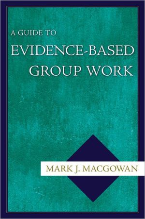 Book A Guide to Evidence-Based Group Work free