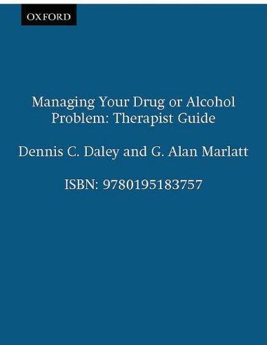 Book Managing Your Drug Or Alcohol Problem: Therapist Guide (treatments That Work) free