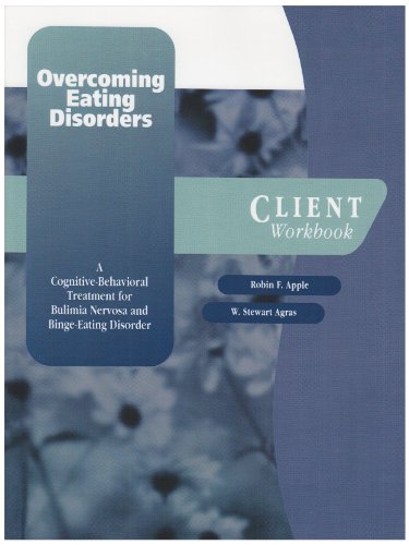 Book Overcoming Eating Disorder (ED): A Cognitive-Behavioral Treatment for Binge-Eating Disorder Client Kit: includes Client Workbook and Monitoring Forms (Treatments That Work) free
