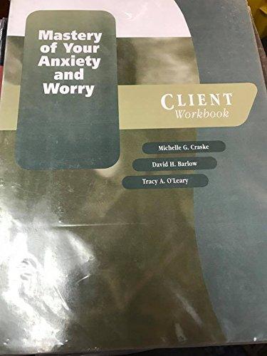 Book Mastery Of Your Anxiety And Worry (maw): Client Workbook (treatments That Work) free