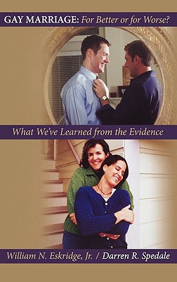 Book Gay Marriage: for Better or for Worse?: What We've Learned from the Evidence free