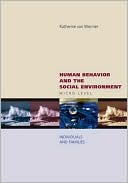 Book Human Behavior and the Social Environment: Micro Level: Individuals and Families free