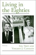 Book Living in the Eighties (Viewpoints on American Culture) free