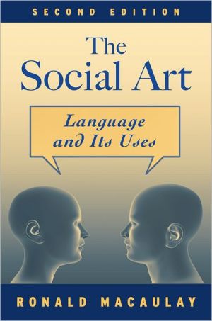 Book The Social Art: Language and Its Uses free