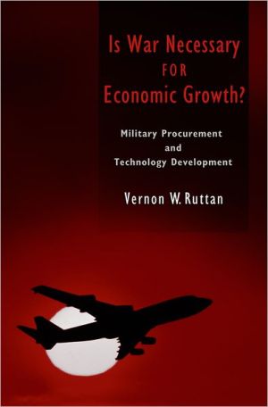 Book Is War Necessary for Economic Growth?: Military Procurement and Technology Development free