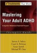 Book Mastering Your Adult ADHD: A Cognitive-Behavioral Treatment Program Therapist Guide (Treatments That Work) free