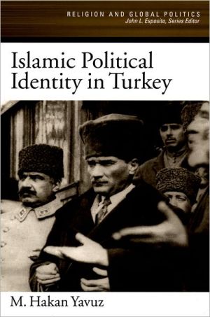 Book Islamic Political Identity in Turkey (Religion and Global Politics) free