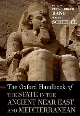 Book The Oxford Handbook of the State in the Ancient Near East and Mediterranean (Oxford Handbooks) free