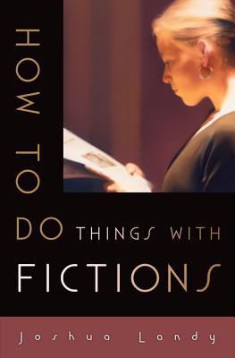 Book How to Do Things with Fictions free