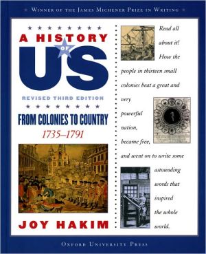 Book A History of US: From Colonies to Country: 1735-1791 A History of US Book Three (A History of US (3)) free