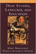 Book Oxford Handbook of Deaf Studies, Language, and Education free