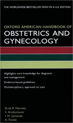 Book Oxford American Handbook of Obstetrics and Gynecology free