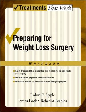 Book Preparing for Weight Loss Surgery: Workbook (Treatments That Work) free