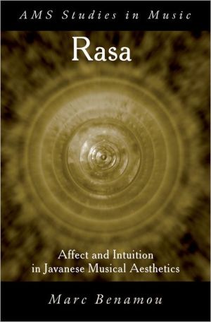 Book RASA: Affect and Intuition in Javanese Musical Aesthetics (AMS Studies in Music) free