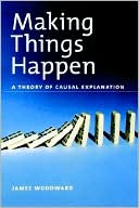 Book Making Things Happen Osps (Oxford Studies in Philosophy of Science) free
