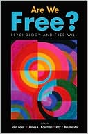 Book Are We Free? Psychology and Free Will free