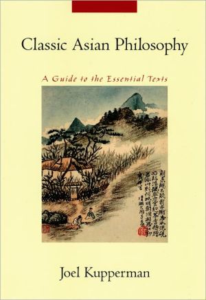 Book Classic Asian Philosophy: A Guide to the Essential Texts free