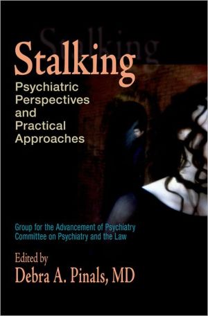 Book Stalking: Psychiatric Perspectives and Practical Approaches free