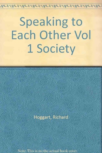 Book Speaking To Each Other Vol 1 Society free