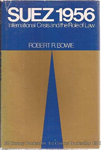 Book Suez 1956 (international Crisis And The Role Of Law) free