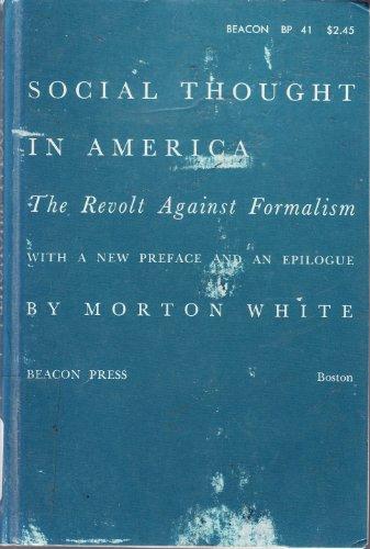 Book Social Thought in America: The Revolt Against Formalism free
