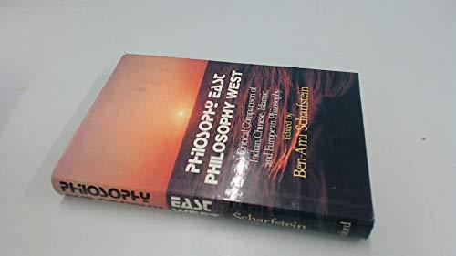 Book Philosophy East Philosophy West: A Critical Comparison of Indian, Chinese, Islamic and European Philiosophy free