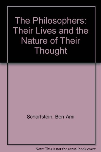 Book The Philosophers: Their Lives and the Nature of their Thought free