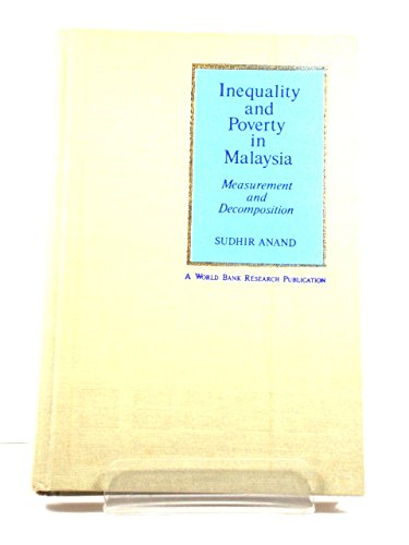 Book Inequality and Poverty in Malaysia: Measurement and Decomposition (A World Bank Research Publication) free