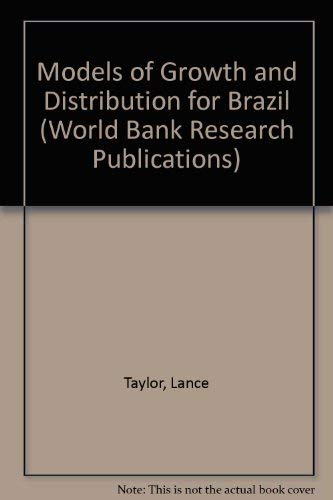 Book Models Of Growth And Distribution For Brazil (a World Bank Research Publication) free