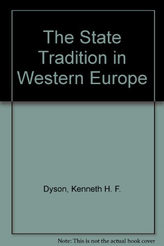 Book The State Tradition in Western Europe: A Study of an Idea and Institution free