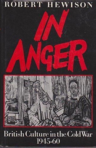 Book In Anger: British Culture in the Cold War, 1945-60 free