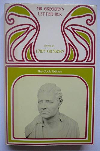 Book Mr. Gregory's Letter-box, 1813-1830 (the Coole Edition Of The Collected Works Of Lady Gregory) free