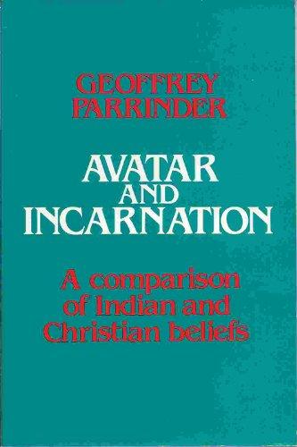 Book Avatar and Incarnation: The Wilde Lectures in Natural and Comparative Religion in the University of Oxford free