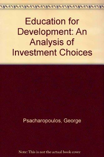 Book Education For Development: An Analysis Of Investment Choices free