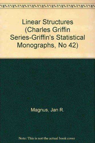Book Linear Structures (Charles Griffin Series-Griffin's Statistical Monographs, No 42) free