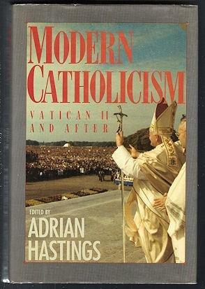 Book Modern Catholicism: Vatican II and After free