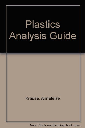 Book Plastics Analysis Guide: Chemical And Instrumental Methods (hanser Publishers) free