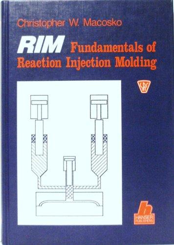 Book Fundamentals Of Reaction Injection Molding (hanser Publishers) free