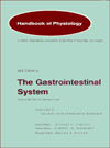 Book Handbook of Physiology: Section 6: The Gastrointestinal System Volume II: Neural and Endocrine Biology free