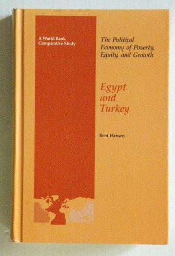 Book The Political Economy of Poverty, Equity, and Growth: Egypt and Turkey (A World Bank Comparative Study) free