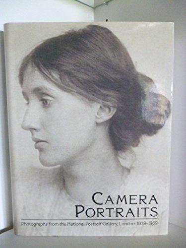 Book Camera Portraits: Photographs from the National Portrait Gallery, London, 1839-1989 free