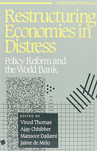 Book Restructuring Economies in Distress: Policy Reform and the World Bank (A World Bank Publication) free