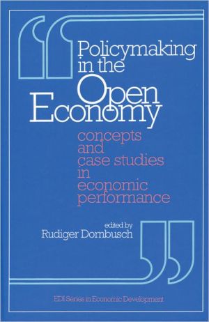 Book Policymaking in the Open Economy: Concepts and Case Studies in Economic Performance (EDI Series in Economic Development) free