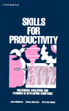 Book Skills For Productivity: Vocational Education And Training In Developing Countries free