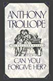 Book Can You Forgive Her? (The Palliser Novels) free
