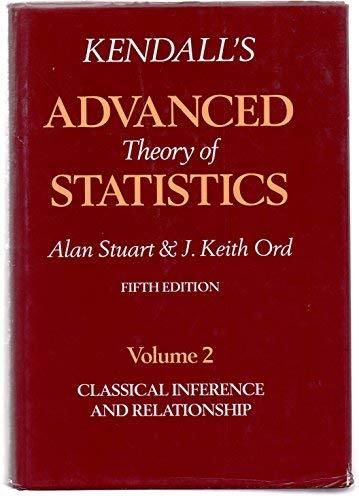 Book Kendall's Advanced Theory of Statistics, Vol. 2: Classical Inference and Relationship, 5th Edition free