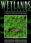 Book Wetlands in Danger: A World Conservation Atlas free