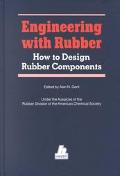 Book Engineering with Rubber: How to Design Rubber Components (Hanser Publishers) free