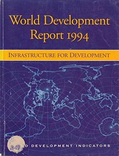 Book World Development Report 1994: Infrastructure for Development (World Bank Development Report) free