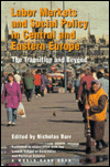 Book Labor Markets And Social Policy In Central And Eastern Europe: The Transition And Beyond free